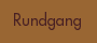 Rundgang